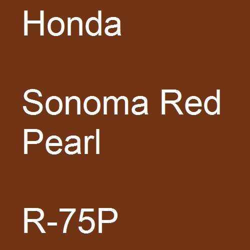 Honda, Sonoma Red Pearl, R-75P.